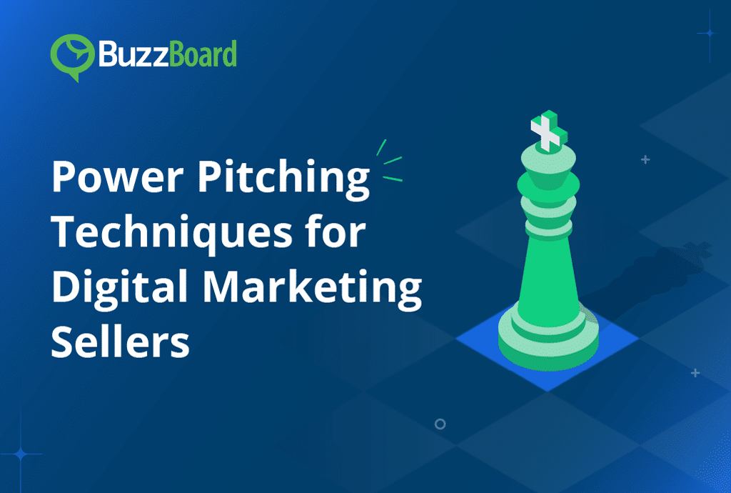 Power Pitching Techniques for Digital Marketing Sellers